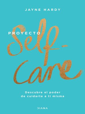 cover image of Proyecto self-care (Edición mexicana)